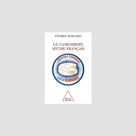Le camembert, mythe français