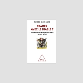 Traiter avec le diable ?