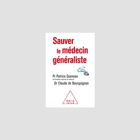 Sauver le médecin généraliste