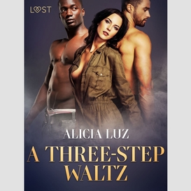 A three-step waltz - erotic short story