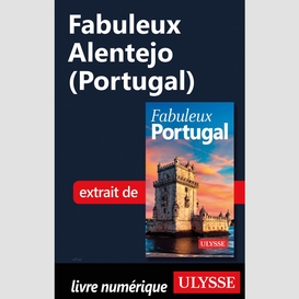 Fabuleux alentejo (portugal)