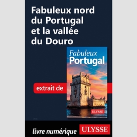 Fabuleux nord du portugal et la vallée du douro