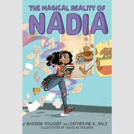 The magical reality of nadia (the magical reality of nadia #1)