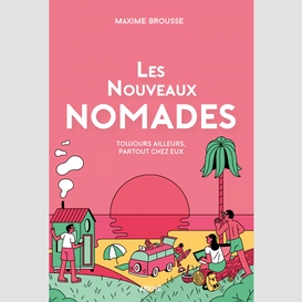 Les nouveaux nomades