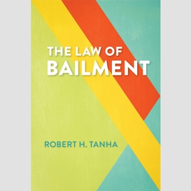 The law of bailment
