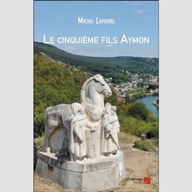 Le cinquième fils aymon