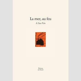 La mer, au feu