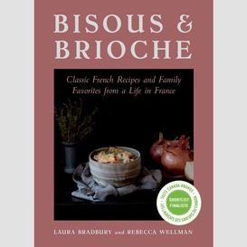 Bisous and brioche
