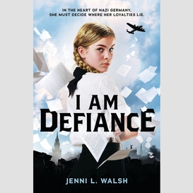 I am defiance: a novel of wwii