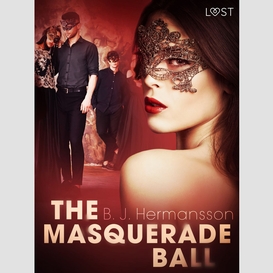 The masquerade ball - erotic short story