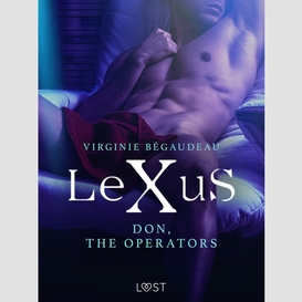 Lexus: don, the operators - erotic dystopia