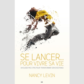 Se lancer... pour vivre sa vie