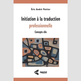 Initiation à la traduction professionnelle