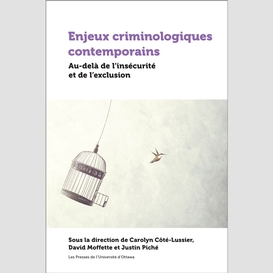 Enjeux criminologiques contemporains