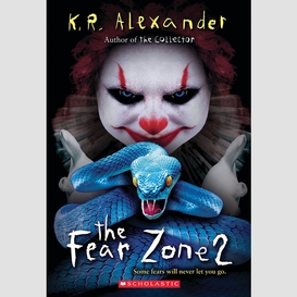 The fear zone 2