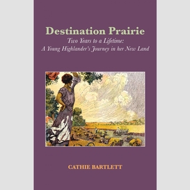 Destination prairie