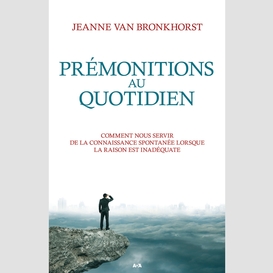 Prémonitions au quotidien