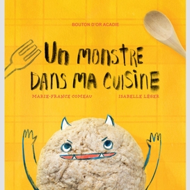 Un monstre dans ma cuisine