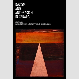 Racism and anti-racism in canada