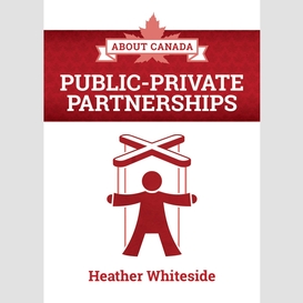 About canada: public-private partnerships