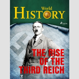 The rise of the third reich