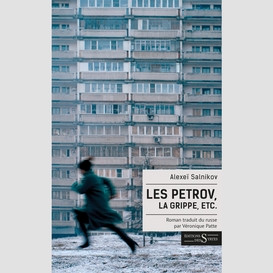 Les petrov, la grippe, etc.