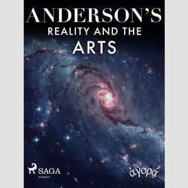 Anderson's reality and the arts