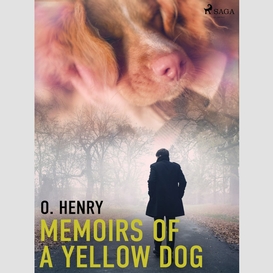 Memoirs of a yellow dog