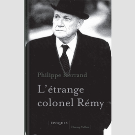 L'étrange colonel rémy