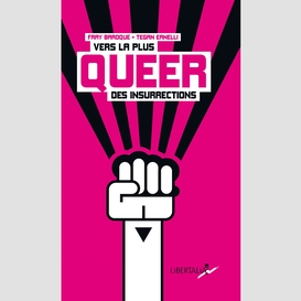 Vers la plus queer des insurrections