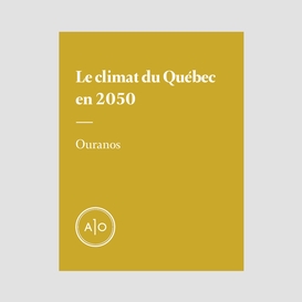Le climat du québec en 2050