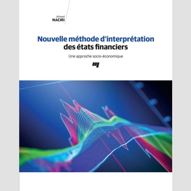 Nouvelle méthode d'interprétation des états financiers