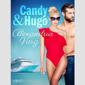 Candy and hugo - erotic short story