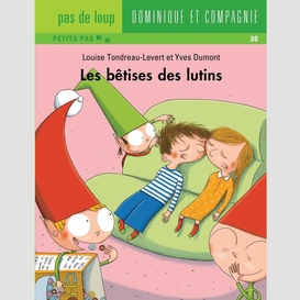 Les bêtises des lutins