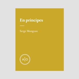 En principes: serge mongeau