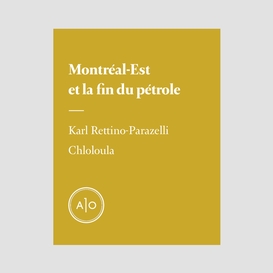 Montréal-est et la fin du pétrole