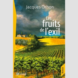 Les fruits de l'exil