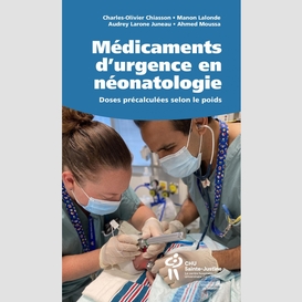 Médicaments d'urgence en néonatologie