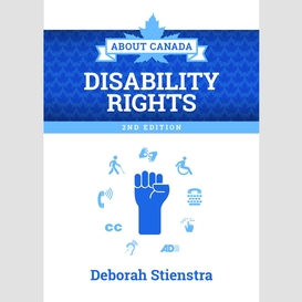 About canada: disability rights, 2nd ed.