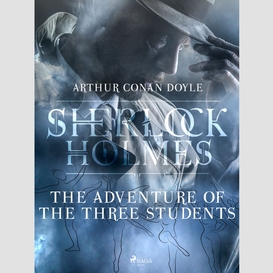 The adventure of the three students