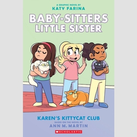 Karen's kittycat club: a graphic novel (baby-sitters little sister #4)