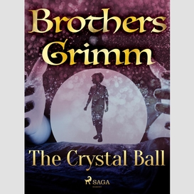 The crystal ball