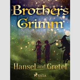 Hansel and gretel