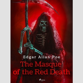 The masque of the red death
