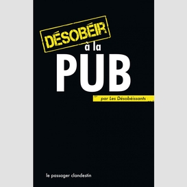 Désobéir à la pub