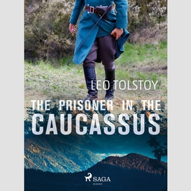 The prisoner in the caucassus