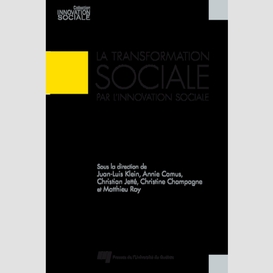 La transformation sociale par l'innovation sociale