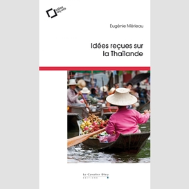 Idees recues sur la thailande -epub