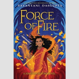 Force of fire (the fire queen #1)