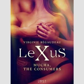 Lexus: mucha, the consumers - erotic dystopia